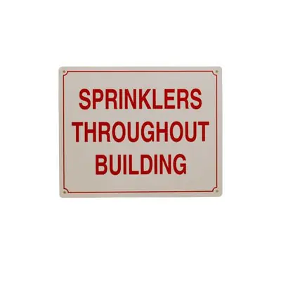 Everflow SIGN#5 Warning. Sprinklers Throughout Building.