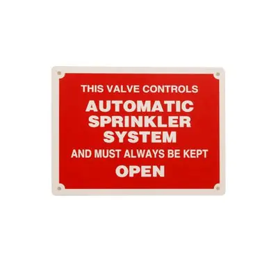 Everflow SIGN#6 Warning. THIS VALVE CONTROLS AUTOMATIC SPRINKLER SYSTEM AND MUST ALWYAS BE KEPT OPEN